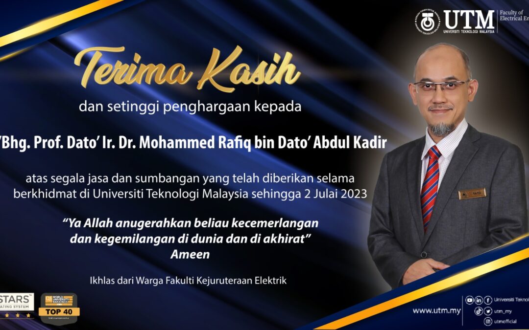 Terima Kasih YBhg. Prof. Dato’ Ir. Dr. Mohammed Rafiq bin Dato’ Abdul Kadir