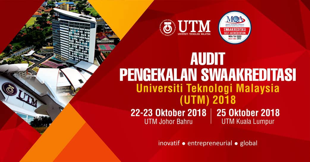 AUDIT PENGEKALAN SWAAKREDITASI UTM  2018