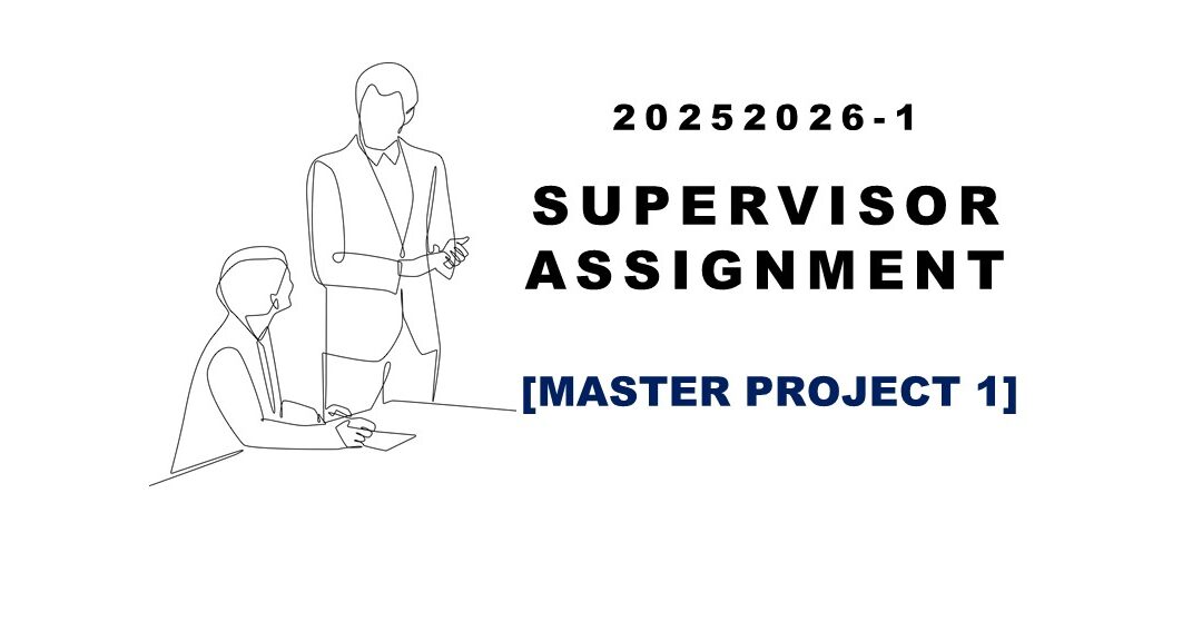 Supervisor Assignment of Master Taught Course Project (20252026-1)
